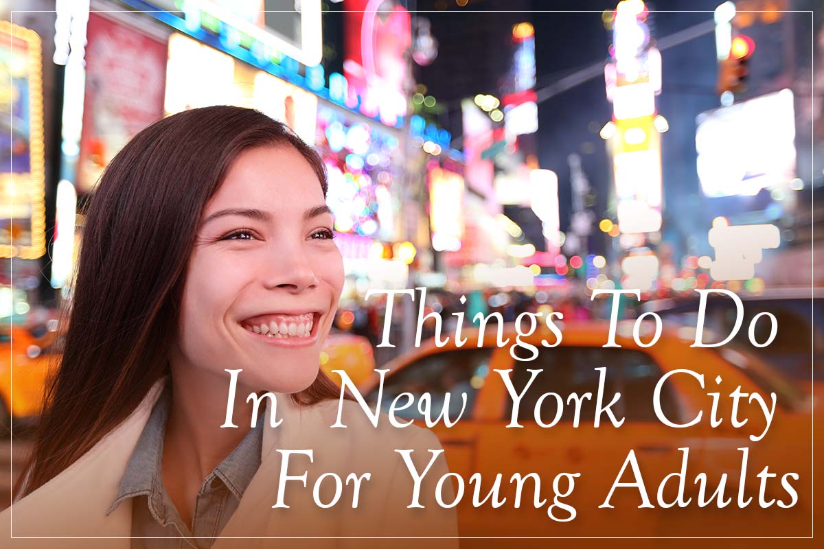 New York City is a vibrant and exciting destination for young adults